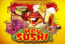 Hey sushi